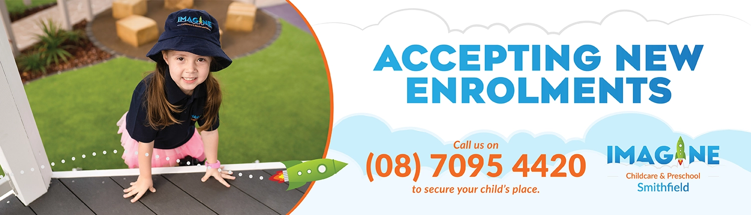 Banner advertising new enrolments for ImaginE Childcare Smithfield: girl climbing a deck, rocket graphic, and contact number (08) 7095 4420.